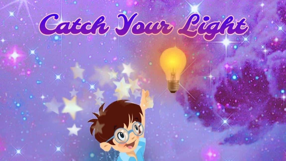 Catch Your Light eTwinning Projesi Başladı